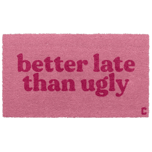 Better Late Than Ugly Welcome Mat